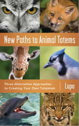 book Llewellyn Worldwide   New Paths to Animal Totems  Product Summary